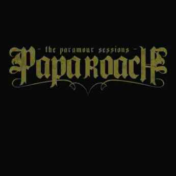 PAPA ROACH / The Paramour Sessions - 2006 / Germany