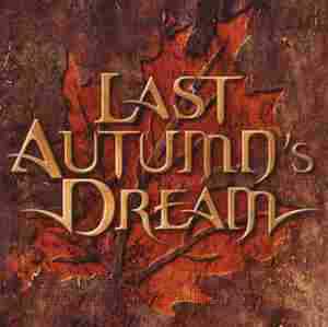 LAST AUTUMN'S DREAM / Last Autumn's Dream - 2003 / JAPAN