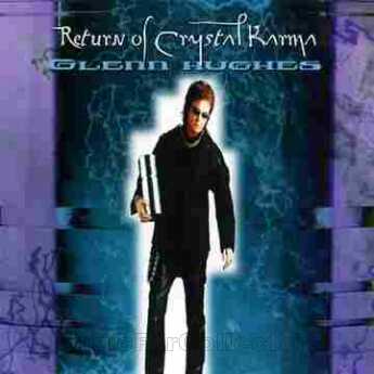 HUGHES, GLENN / Return of Crystal Karma - 2000 / Germany
