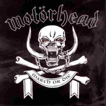 MOTORHEAD / March Or Die - 1992 / USA