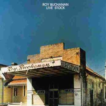 BUCHANAN, ROY / Live Stock - 1975 / USA