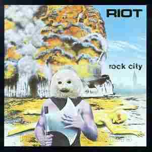 RIOT / Rock City - 1977 / USA