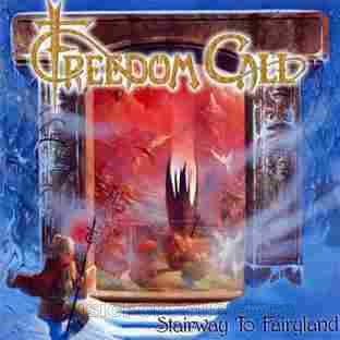 FREEDOM CALL / Straiway To Fairland - 1999 / Germany