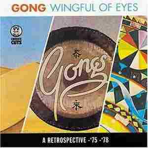 GONG / Wingful Of Eyes - 1986 / EU