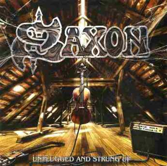 SAXON / Unplugged And Strung Up - 2013 / Germany