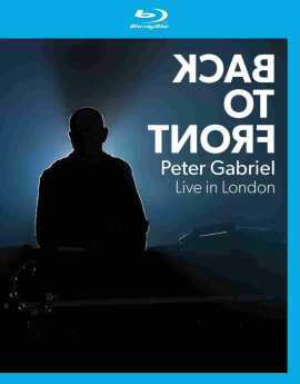 GABRIEL, PETER / Back To Front - Live In London / USA