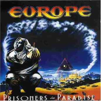 EUROPE / Prisoners in Paradise - 1991 / Germany