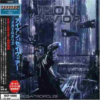 IRON SAVIOR / Megatropolis - 2007 / JAPAN