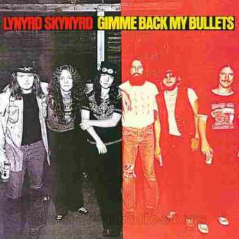 LYNYRD SKYNYRD / Gimme Back My Bullets - 1976 / USA