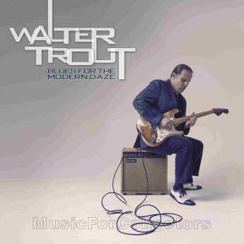 TROUT, WALTER / Blues For The Modern Daze - 2012 / USA