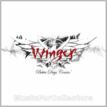 WINGER / Better Days Comin - 2014 / Germany