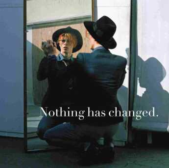 BOWIE, DAVID / Nothing Has Changed - 2014 / USA