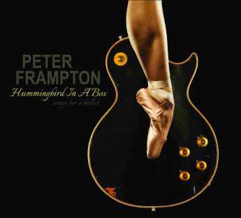 FRAMPTON, PETER / Hummingbird In A Box - 2014 / USA