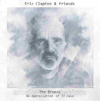 CLAPTON, ERIC / FRIENDS / The Breeze (Knopfler, Mayer, Nelson, Petty) / USA