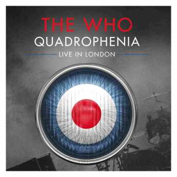 WHO, THE / Quadrophenia Live In London - 2014 / Canada