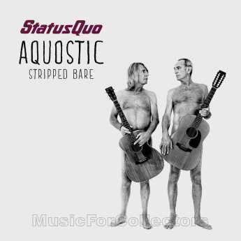 STATUS QUO / Aquostic - Stripped Bare - 2014 / USA
