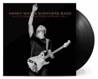 SHEPHERD, KENNY WAYNE / A Little Something From the Road, Vol. 1 - 2015 / EU