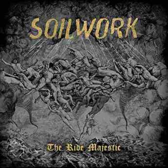SOILWORK / The Ride Majestic - 2015 / Germany