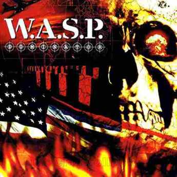 W.A.S.P. / Dominator - 2007 / Germany