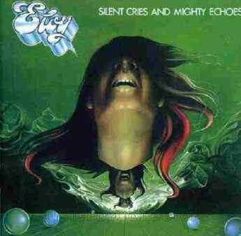 ELOY / Silent Cries And Mighty Echoes - 1979 / EU