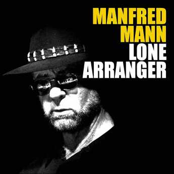 MANFRED MANN / Lone Arranger - 2014 / UK