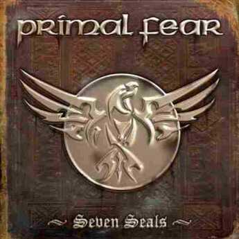 PRIMAL FEAR / Seven Seals - 2007 / Germany