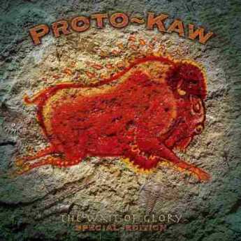 PROTO-KAW / The Wait Of Glory - 2006 / Germany