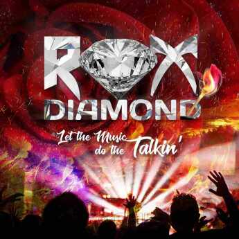 ROX DIAMOND / Let The Music Do The Talkin - 2018 / EU