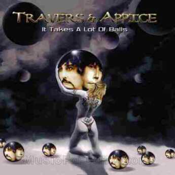 TRAVERS, PAT / APPICE, CARMINE / It Takes A Lot Of Balls - 2004 / Germany