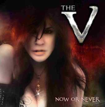 V, THE / Now or Never - 2015 / Italy