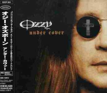 OSBOURNE, OZZY / Under Cover - 2005 / JAPAN