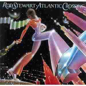 STEWART, ROD / Atlantic Crossing - 1975 / JAPAN