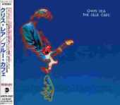 REA, CHRIS / The Blue Cafe - 1998 / JAPAN