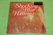 SHOKING BLUE / Ham - 1973 / EU
