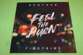 BROTHER FIRETRIBE / Feel the Burn - 2020 / EU