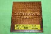 RICCHI E POVERI / Reunion - 2021 / EU