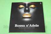ADELE / Bossa n'Adele - 2017 / France