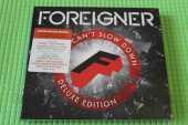 FOREIGNER / Can't Slow Down - 2009 / Germany