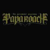 PAPA ROACH / The Paramour Sessions - 2006 / Germany