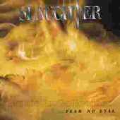 SLAUGHTER / Fear No Evil - 1995 / JAPAN