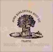 TRAFFIC / John Barleycorn Must Die - 1970 / USA