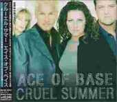 ACE OF BASE / Cruel Summer - 1998 / JAPAN