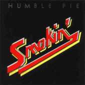 HUMBLE PIE / Smokin - 1972 / USA
