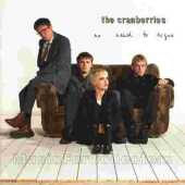 CRANBERRIES, THE / No Need To Argue - 1994 / Germany