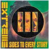 EXTREME / III Sides To Every Story - 1992 / UK