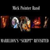 POINTER, MICK / Marillion's "Script" Revisited - 2014 / UK