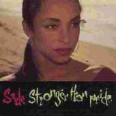 SADE / Stronger Than Pride - 1988 / UK