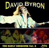 BYRON, DAVID / The Early Sessions Vol. 3 / England