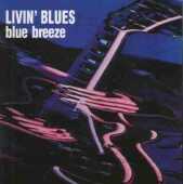 LIVIN' BLUES / Blue Breeze - 1976 / USA