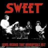 SWEET, THE / Level Headed Tour Rehearsals - 1977 / UK